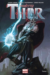 Mighty Thor. Vol. 1. La déesse du tonnerre - Jason Aaron