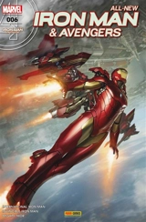 All-New Iron Man & Avengers, n° 6. Iron Man : les War machine - Brian Michael Bendis