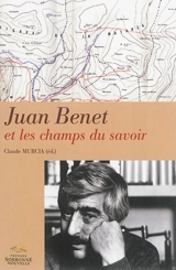 Juan Benet et les champs du savoir
