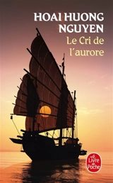 Le cri de l'aurore - Hoai Huong Nguyen