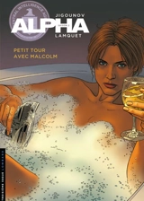 Alpha : saison 2. Vol. 12. Petit tour avec Malcolm - Iouri Jigounov