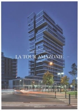 La tour Amazonie : Nantes - Jean-Louis Violeau