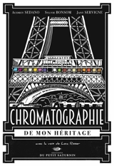 Chromatographie de mon héritage - Audrey Sedano