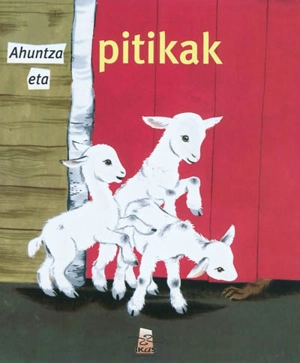 Ahuntza eta pitikak - Gerda Muller