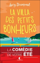 La villa des petits bonheurs - Lucy Diamond