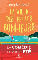 La villa des petits bonheurs - Lucy Diamond