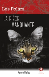 La pièce manquante - Renée Hallez