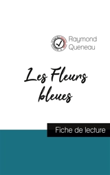 Les Fleurs bleues de Raymond Queneau (fiche de lecture et analyse complète de l'oeuvre) - Queneau, Raymond