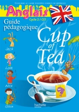 Cup of tea, anglais cycle 2, CE1 - Gisèle Mayet-Albagnac