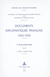 Documents diplomatiques français (1932-1939) : 2e série (1936-1939). Vol. 2. 1er avril-18 juillet 1936 - France. Ministère des affaires étrangères (1588-2007)