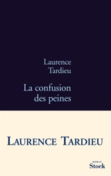 La confusion des peines - Laurence Tardieu