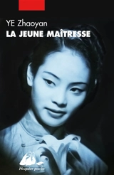 La jeune maîtresse - Zhaoyan Ye