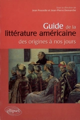 Guide de la littérature américaine des origines à nos jours
