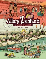 Allons z'enfants. Vol. 3. Louise & Gaspard : de 1945 à 1963 - Yan Le Gat