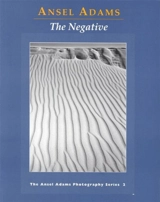 The Negative - Ansel Adams