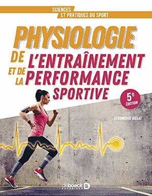 Physiologie de l'entraînement et de la performance sportive (PEPS) - Véronique Billat