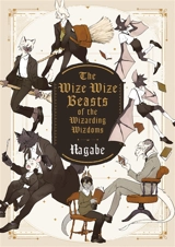 The wize wize beasts of the wizarding wizdoms - Nagabe
