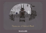 L'enfant et le maudit : livret. Tricotons avec l'enfant et le maudit - Nagabe