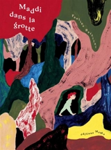 Maddi dans la grotte - Pauline Barzilaï