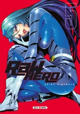 Raw hero. Vol. 5 - Akira Hiramoto
