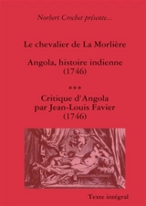 Jacques Rochette de la Morlière : Angola, histoire indienne - Norbert Crochet