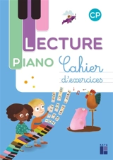 Lecture piano CP : cahier d'exercices - Sandrine Monnier-Murariu