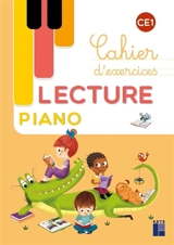 Lecture piano CE1 : cahier d'exercices - Géraldine Mat