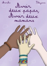Avoir deux papas, avoir deux mamans - Mariko