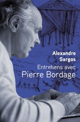 Entretiens avec Pierre Bordage - Pierre Bordage