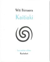 Kaitiaki - Witi Ihimaera