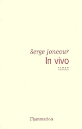 In vivo - Serge Joncour