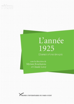 L'année 1925 : l'esprit d'une époque