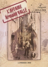 L'affaire Armand Vallé - Jacques Rullier