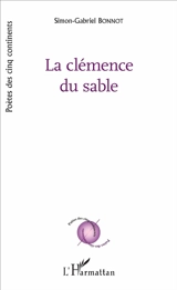 La clémence du sable - Simon-Gabriel Bonnot