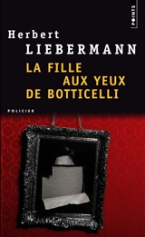 La fille aux yeux de Botticelli - Herbert H. Lieberman