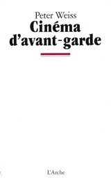 Cinéma d'avant-garde - Peter Weiss