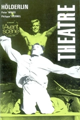 Avant-scène théâtre (L'), n° 550. Hölderlin - Peter Weiss
