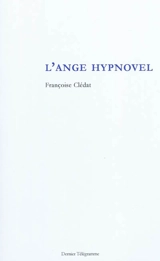 L'ange Hypnovel - Françoise Clédat