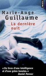 La dernière nuit - Marie-Ange Guillaume
