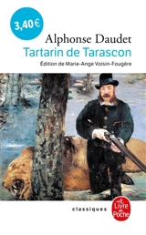 Aventures prodigieuses de Tartarin de Tarascon - Alphonse Daudet