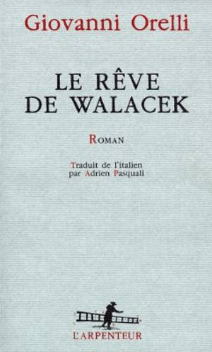 Le rêve de Walacek - Giovanni Oreilli