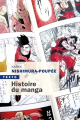 Histoire du manga : le miroir de la société japonaise - Karyn Nishimura-Poupée