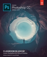 Adobe Photoshop CC : guide d'entraînement officiel d'Adobe - Andrew Faulkner