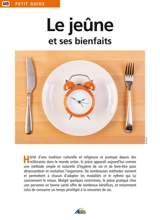 Le jeûne et ses bienfaits - Cécile Decroix-Laporte