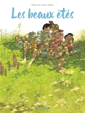 Les beaux étés : intégrale complète - Zidrou