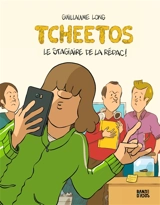Tcheetos, le stagiaire de la rédac ! - Guillaume Long