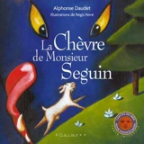 La chèvre de monsieur Seguin - Alphonse Daudet