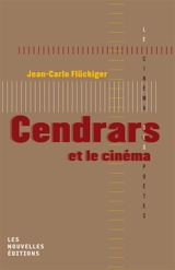 Cendrars et le cinéma - Jean-Carlo Flückiger