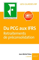 Du PCG aux IFRS : travaux de préconsolidation - Jean-Michel Palou