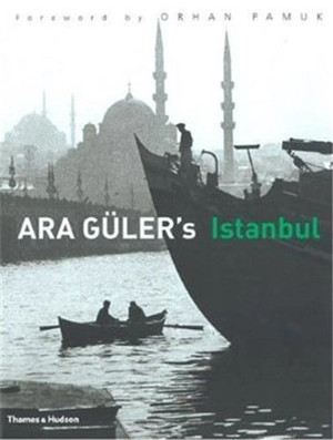 Ara Guler's Istanbul - Ara Güler